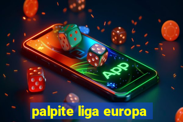 palpite liga europa